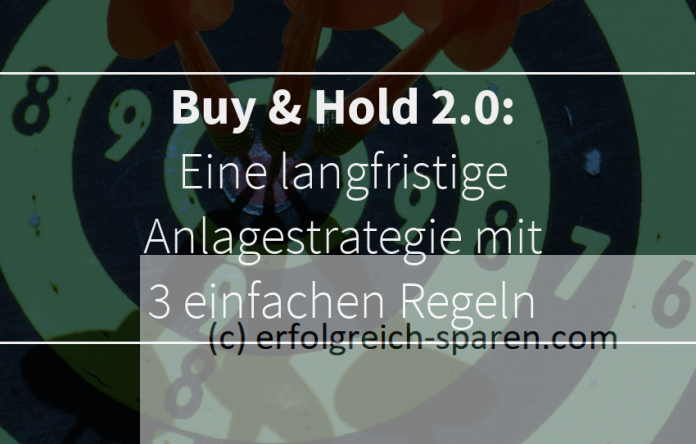 Buy and Hold 2.0: Langfristige Anlagestrategie