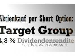 Aktienkauf per Short Option: Target Group mit 4,3 % Dividendenrendite
